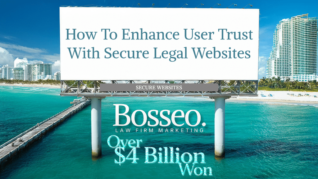 How to Enhance User Trust with Secure Legal Websites